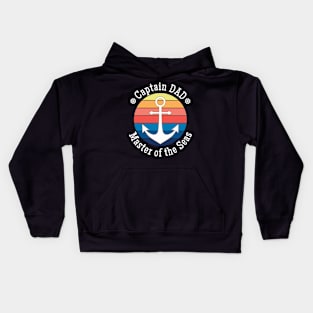Captain DAD Master of the Seas Anchors Away Kids Hoodie